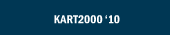 We will be at Kart2000!