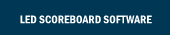 Avant-Premiere: the introduction of the LED scoreboard software